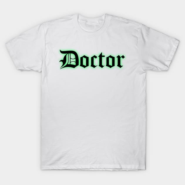 Doctor T-Shirt by Spaceboyishere